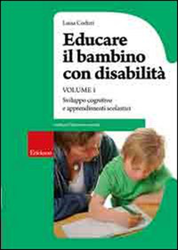 Educare il bambino con disabilità - Librerie.coop Educare il bambino con disabilità - Librerie.coop