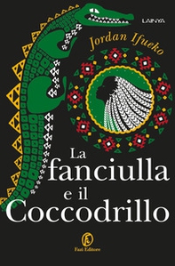La fanciulla e il coccodrillo - Librerie.coop
