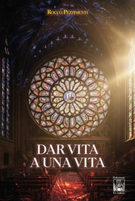 Dar vita a una vita - Librerie.coop