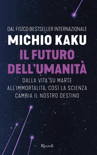 Il futuro dell'umanità - Librerie.coop