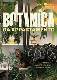 Botanica da appartamento. Tutto quello che devi sapere per prenderti cura delle tue piante - Librerie.coop