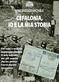 Cefalonia. Io e la mia storia - Librerie.coop