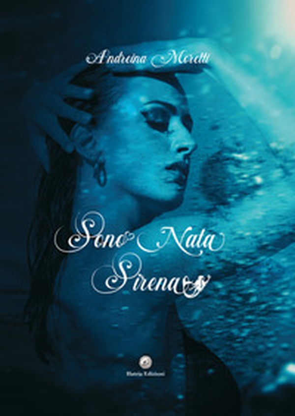 Sono nata sirena - Librerie.coop Sono nata sirena - Librerie.coop