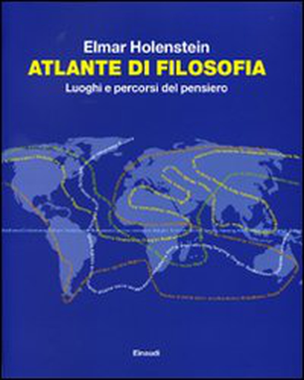 Atlante di filosofia. Luoghi e percorsi del pensiero - Librerie.coop Atlante di filosofia. Luoghi e percorsi del pensiero - Librerie.coop
