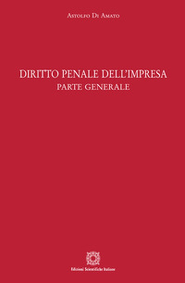 Diritto penale dell'impresa - Librerie.coop Diritto penale dell'impresa - Librerie.coop