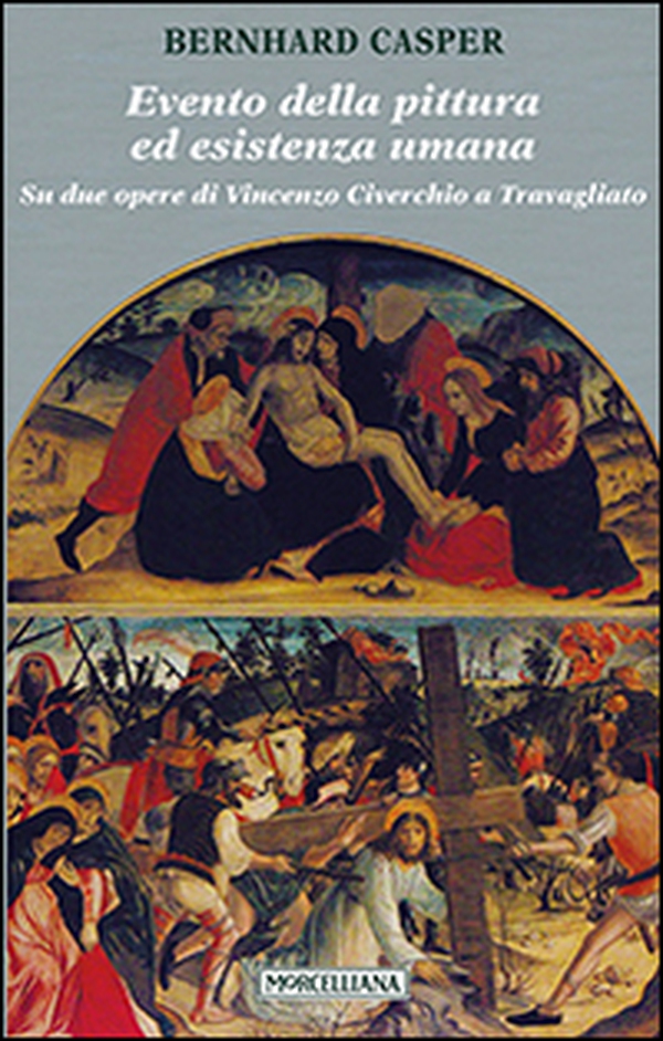 Evento della pittura ed esistenza umana. Su due opere di Vincenzo Civerchio a Travagliato - Librerie.coop Evento della pittura ed esistenza umana. Su due opere di Vincenzo Civerchio a Travagliato - Librerie.coop