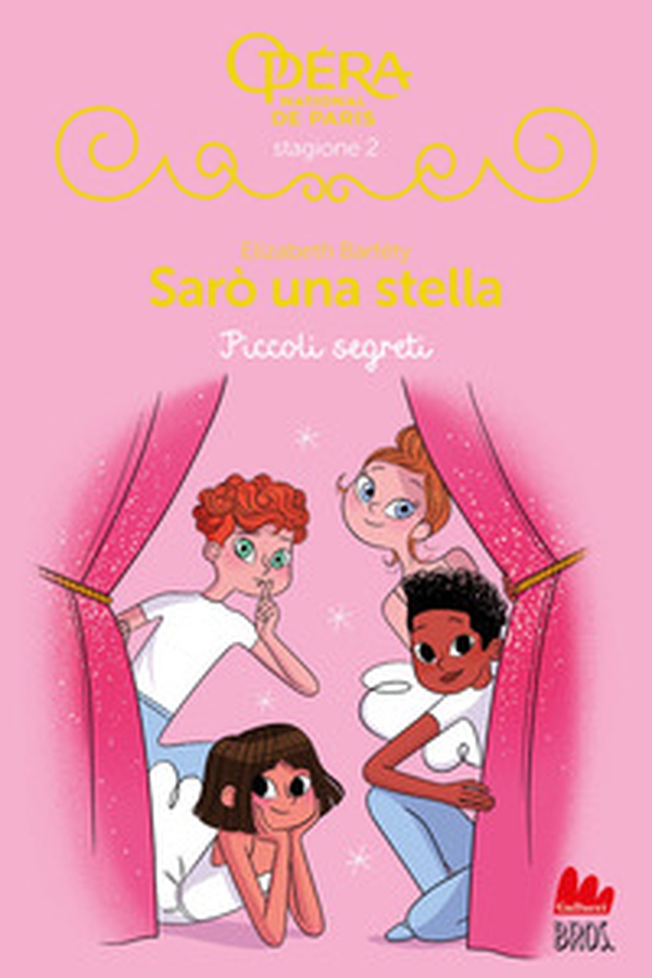 Piccoli segreti. Sarò una stella - Vol. 19 - Librerie.coop