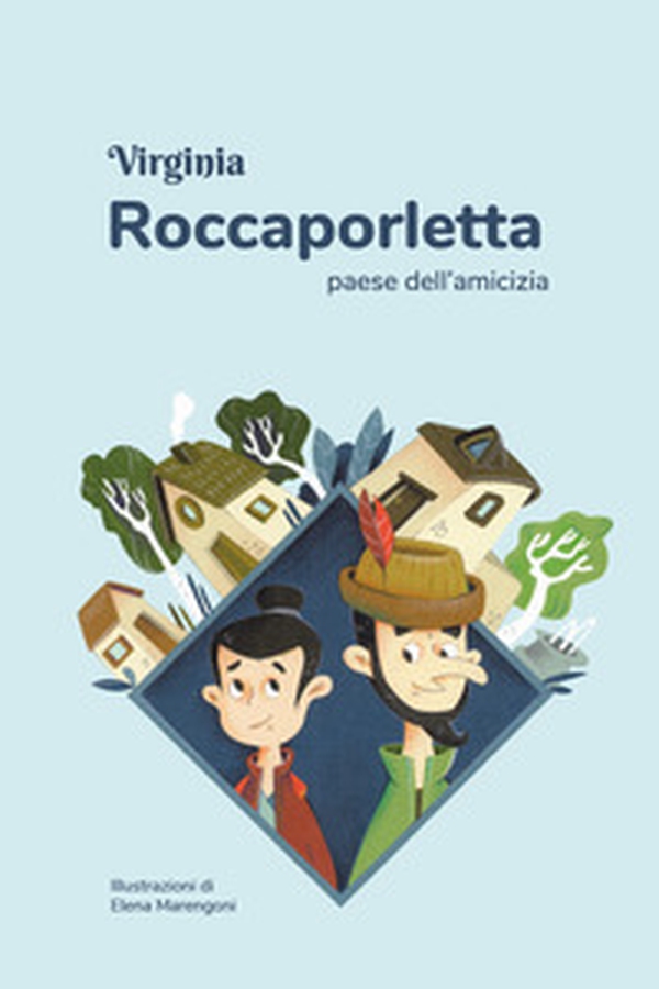 Roccaporletta, paese dell'amicizia - Librerie.coop Roccaporletta, paese dell'amicizia - Librerie.coop