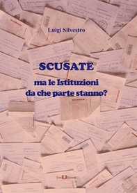 Scusate. Ma le istituzioni da che parte stanno? - Librerie.coop