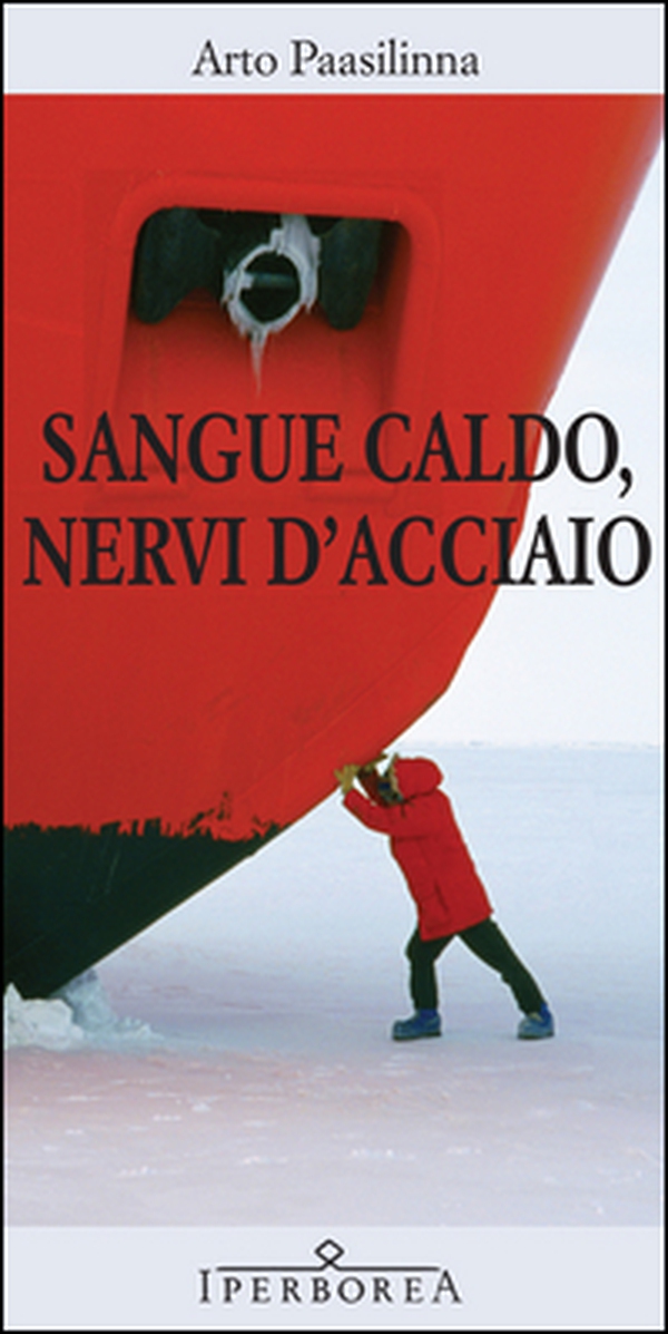 Sangue caldo, nervi d'acciaio - Librerie.coop Sangue caldo, nervi d'acciaio - Librerie.coop