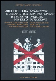 Architettura e urbanistica. Istruzioni per l'uso-Architecture and town planning. Operating instructions - Librerie.coop Architettura e urbanistica. Istruzioni per l'uso-Architecture and town planning. Operating instructions - Librerie.coop
