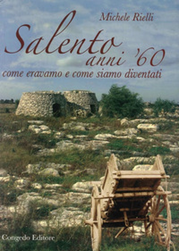 Salento anni '60. Come eravamo e come siamo diventati - Librerie.coop