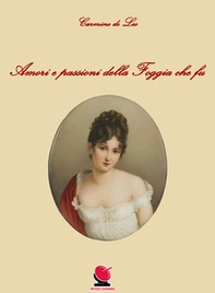 Amori e passioni della Foggia che fu - Librerie.coop