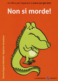 Non si morde! - Librerie.coop Non si morde! - Librerie.coop