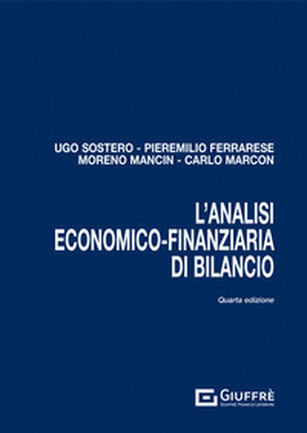 L'analisi economico-finanziaria di bilancio - Librerie.coop L'analisi economico-finanziaria di bilancio - Librerie.coop