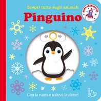 Pinguino. Scopri tutto sugli animali. Baby scienziati - Librerie.coop
