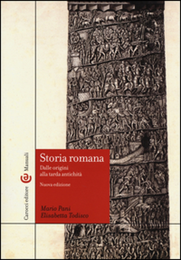 Storia romana. Dalle origini alla tarda antichità - Librerie.coop Storia romana. Dalle origini alla tarda antichità - Librerie.coop