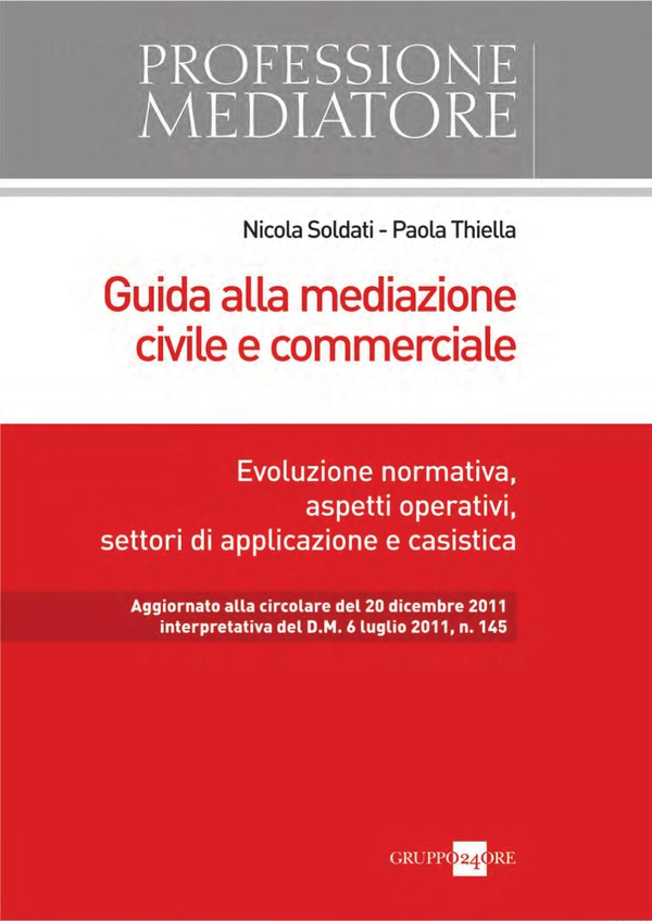 Guida alla mediazione civile e commerciale - Librerie.coop Guida alla mediazione civile e commerciale - Librerie.coop
