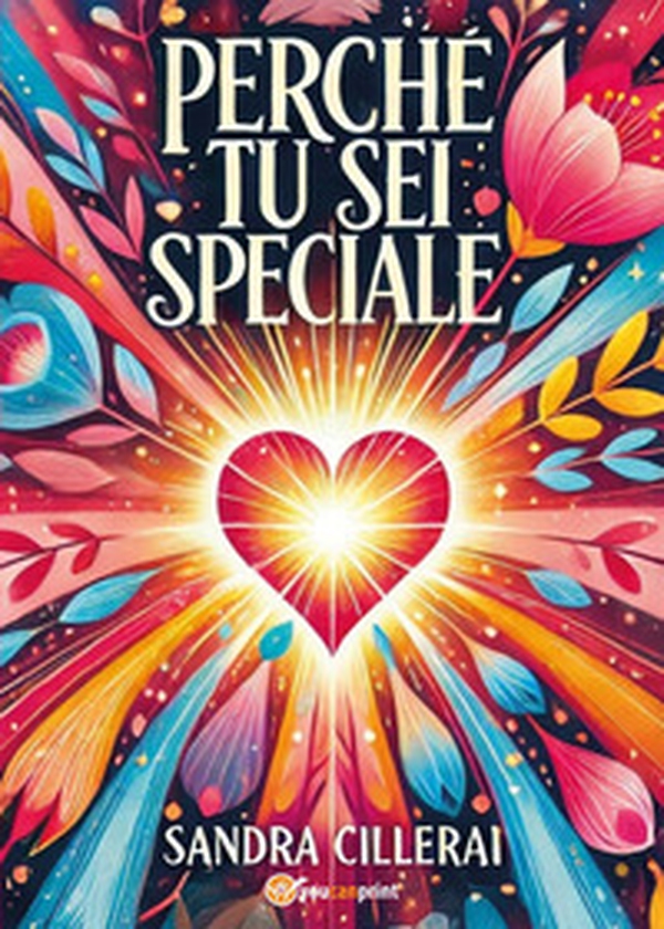Perché tu sei speciale - Librerie.coop Perché tu sei speciale - Librerie.coop