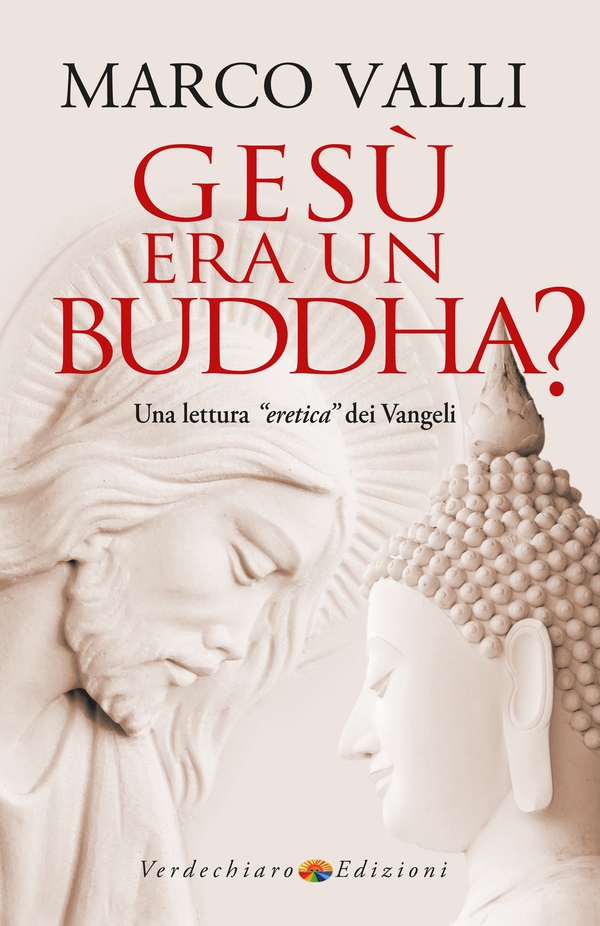 Gesù era un Buddha? - Librerie.coop Gesù era un Buddha? - Librerie.coop