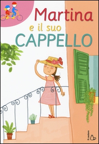 Martina e il suo cappello - Librerie.coop Martina e il suo cappello - Librerie.coop