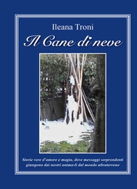 Il cane di neve - Librerie.coop