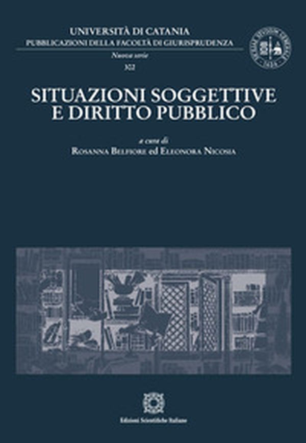 Situazioni soggettive e diritto pubblico - Librerie.coop Situazioni soggettive e diritto pubblico - Librerie.coop