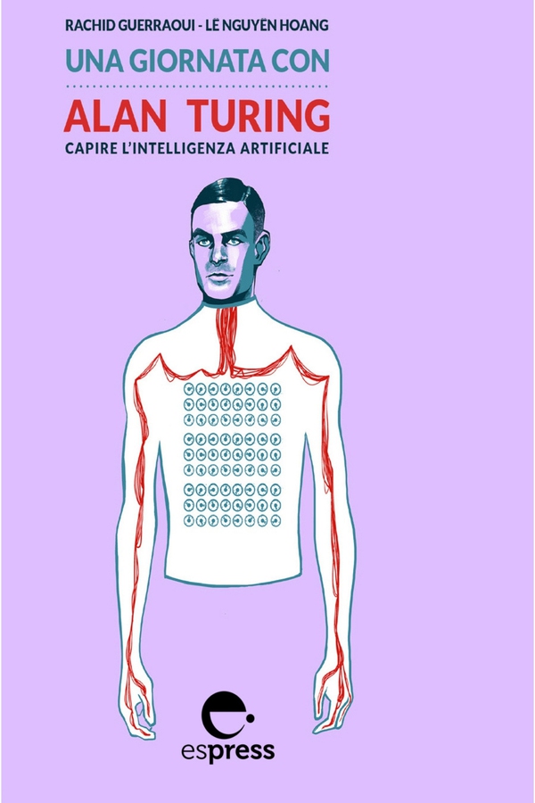 Una giornata con Alan Turing - Librerie.coop Una giornata con Alan Turing - Librerie.coop