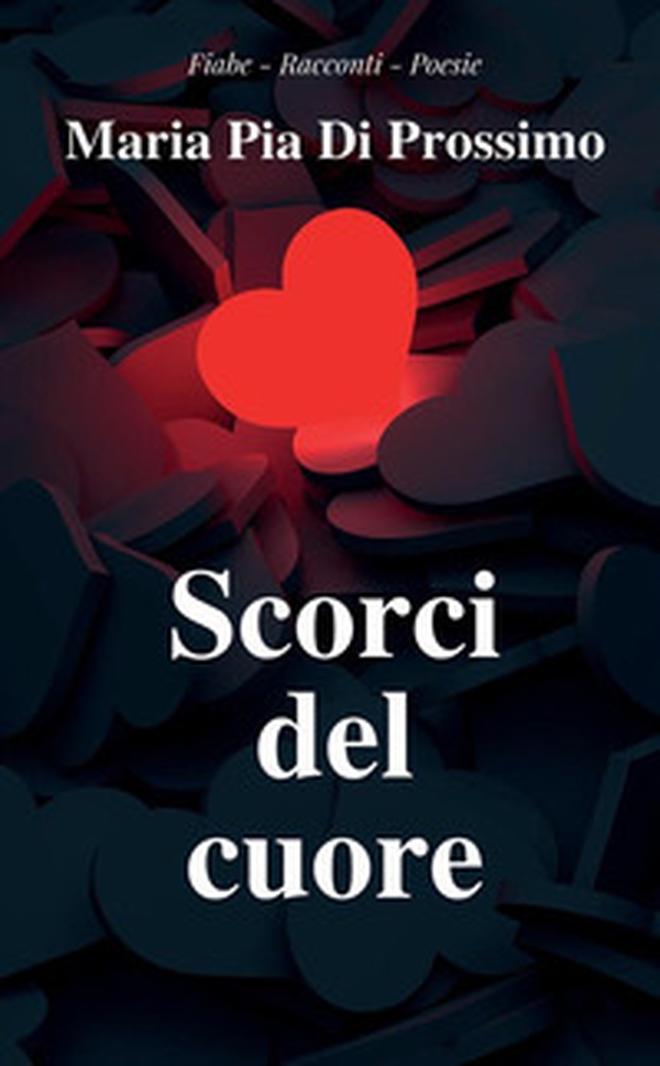 Scorci del cuore - Librerie.coop Scorci del cuore - Librerie.coop