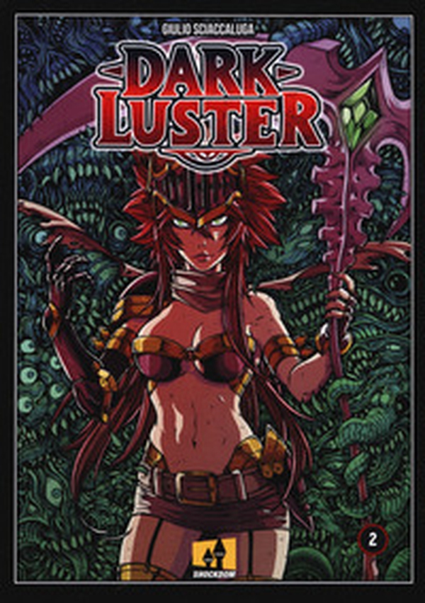 Dark Luster - Vol. 2 - Librerie.coop Dark Luster - Vol. 2 - Librerie.coop
