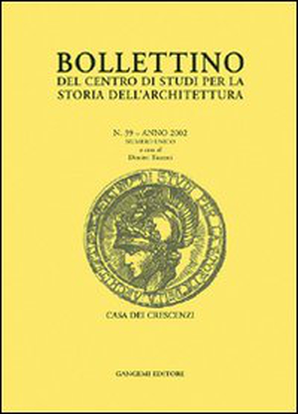 Bollettino del Centro di studi per la storia dell'architettura - Vol. 39 - Librerie.coop Bollettino del Centro di studi per la storia dell'architettura - Vol. 39 - Librerie.coop