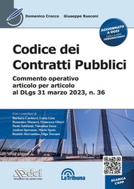 Codice dei contratti pubblici - Commento operativo articolo per articolo al DLgs 31 marzo 2023, n. 36 - Librerie.coop