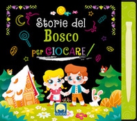 Storie del bosco per giocare scratch - Librerie.coop Storie del bosco per giocare scratch - Librerie.coop