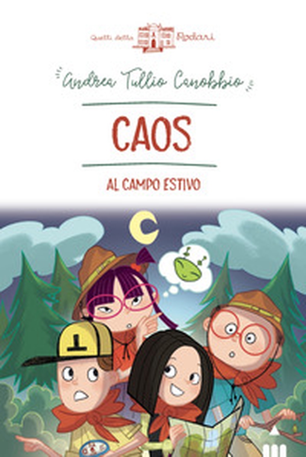 Caos al campo estivo - Librerie.coop Caos al campo estivo - Librerie.coop