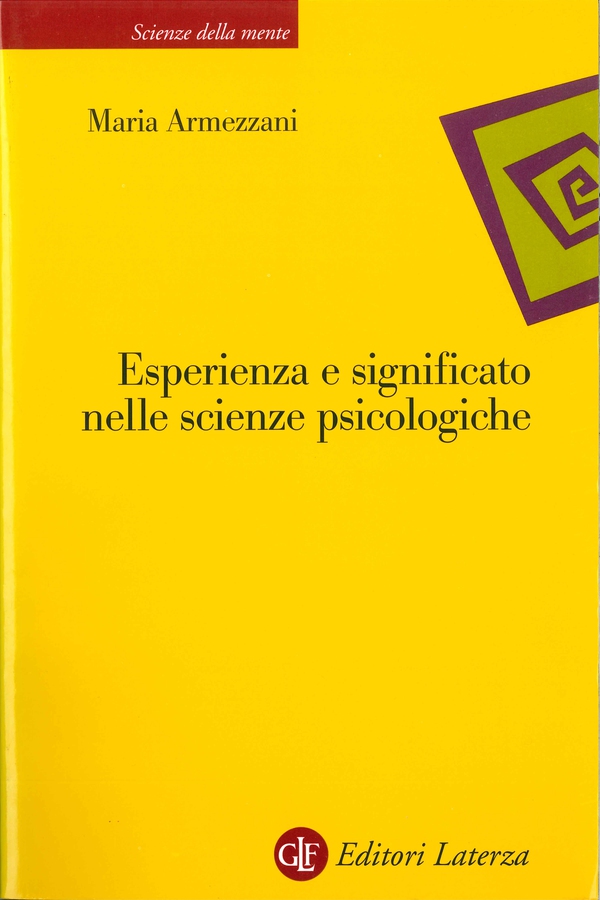Esperienza e significato nelle scienze psicologiche - Librerie.coop Esperienza e significato nelle scienze psicologiche - Librerie.coop