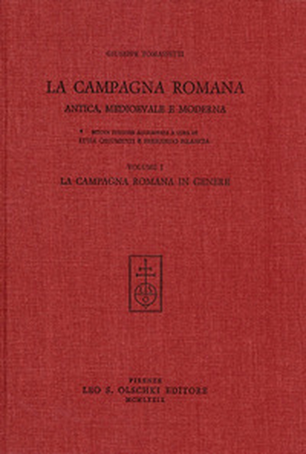 La campagna romana antica, medioevale e moderna - Vol. 1 - Librerie.coop