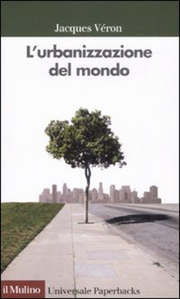 L'urbanizzazione del mondo - Librerie.coop L'urbanizzazione del mondo - Librerie.coop