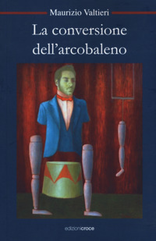 La conversione dell'arcobaleno - Librerie.coop La conversione dell'arcobaleno - Librerie.coop