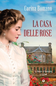 La casa delle rose. Le donne di Rosenhag - Librerie.coop La casa delle rose. Le donne di Rosenhag - Librerie.coop