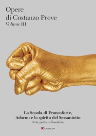 La Scuola di Francoforte, Adorno e lo spirito del Sessantotto - Librerie.coop