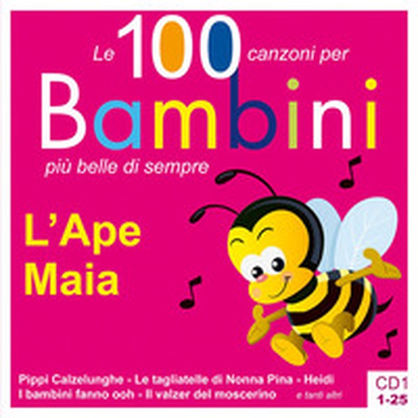 L'Ape Maia. Le 100 canzoni per bambini più belle di sempre. CD Audio - Vol. 1 - Librerie.coop L'Ape Maia. Le 100 canzoni per bambini più belle di sempre. CD Audio - Vol. 1 - Librerie.coop