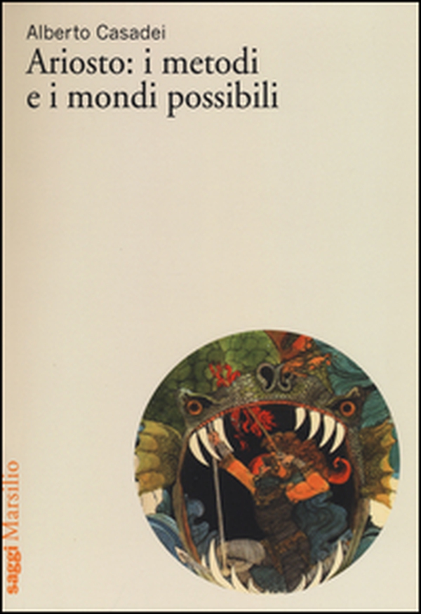 Ariosto: i metodi e i mondi possibili - Librerie.coop Ariosto: i metodi e i mondi possibili - Librerie.coop