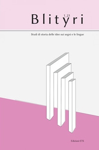 Blityri. Studi di storia delle idee sui segni e le lingue - Vol. 1 - Librerie.coop