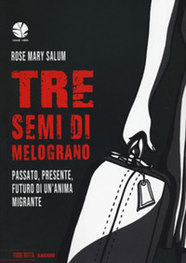 Tre semi di melograno. Passato, presente, futuro di un'anima migrante - Librerie.coop Tre semi di melograno. Passato, presente, futuro di un'anima migrante - Librerie.coop