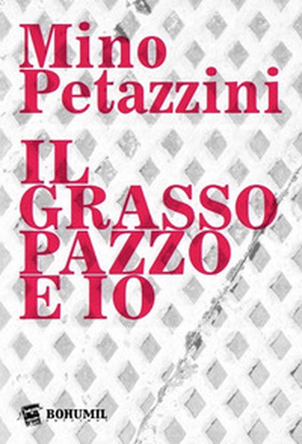 Il grasso pazzo e io - Librerie.coop Il grasso pazzo e io - Librerie.coop