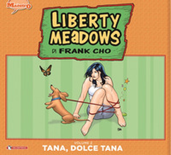 Liberty meadows - Librerie.coop Liberty meadows - Librerie.coop
