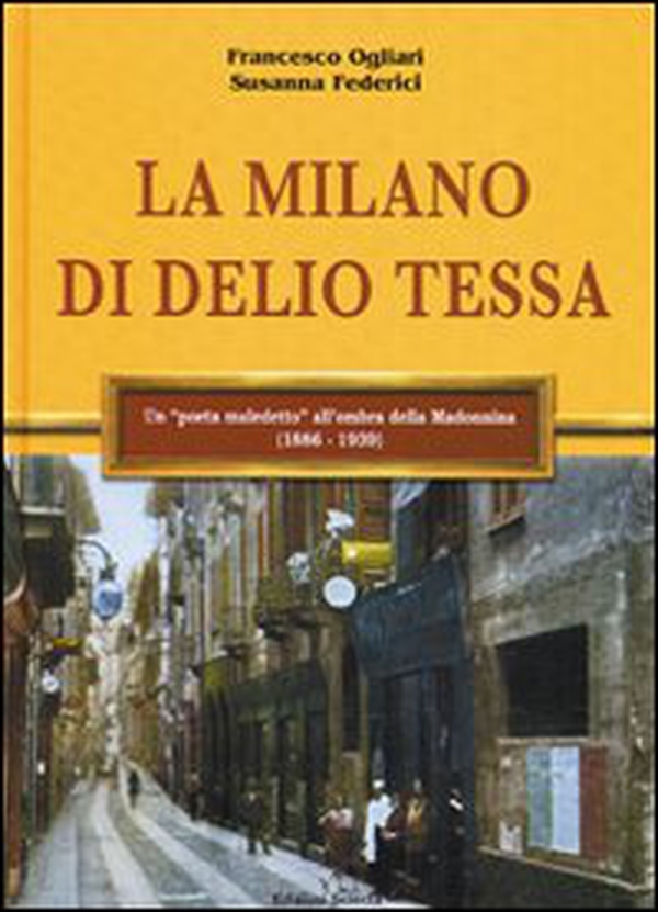 La Milano di Delio Tessa - Librerie.coop La Milano di Delio Tessa - Librerie.coop