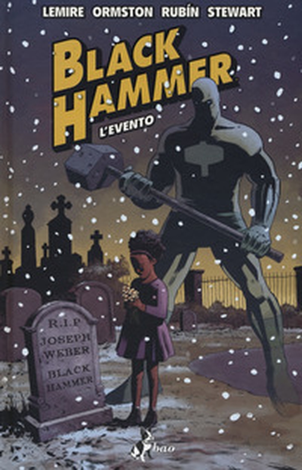 Black Hammer - Librerie.coop Black Hammer - Librerie.coop
