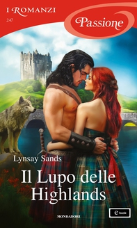 Il Lupo delle Highlands (I Romanzi Passione) - Librerie.coop