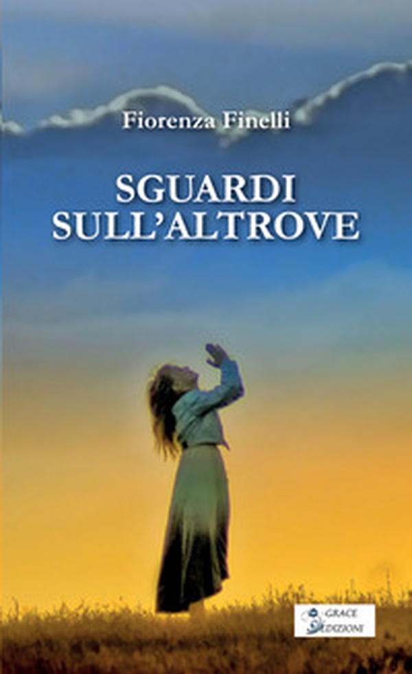 Sguardi sull'altrove - Librerie.coop